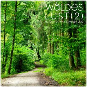 Waldes Lust 2